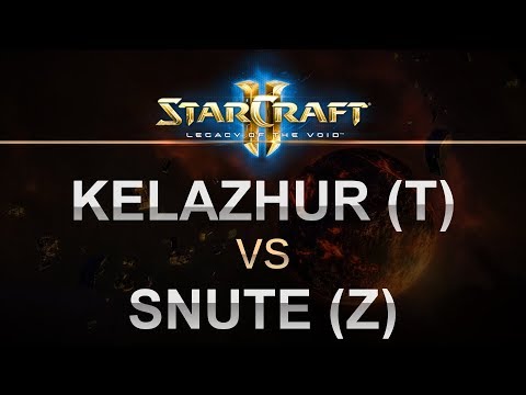 StarCraft 2 - LOTV 2017 - BO5 - Kelazhur (T) v Snute (Z)
