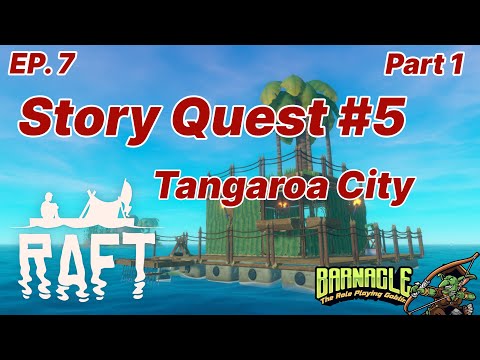 RAFT: The Final Chapter Ep. 7 | Tangaroa City part 1 | PC | 1440p60FPS