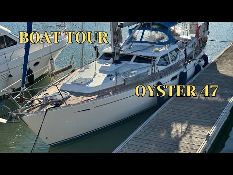 The Oyster 47: Boat Tour & Review