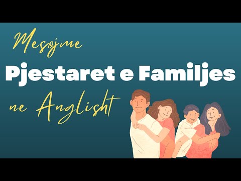 Pjesëtarët e familjes në Anglisht - Family members in English