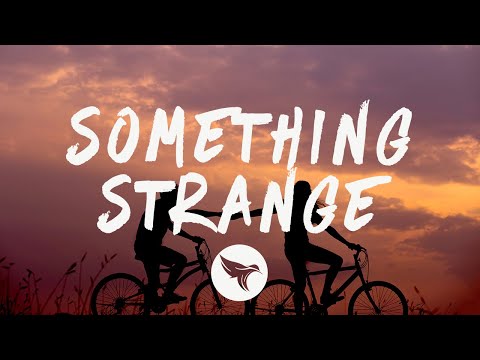 Vicetone - Something Strange (Lyrics) feat. Haley Reinhart