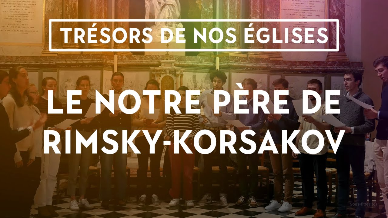Le Notre Père de Rimsky-Korsakov