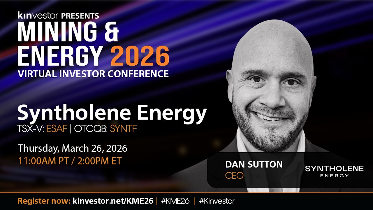 Syntholene Energy Presenting at the Kinvestor Mining & Energy 2026 Virtual Investor Conference