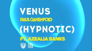 Azealia Banks - Venus (Hypnotic)