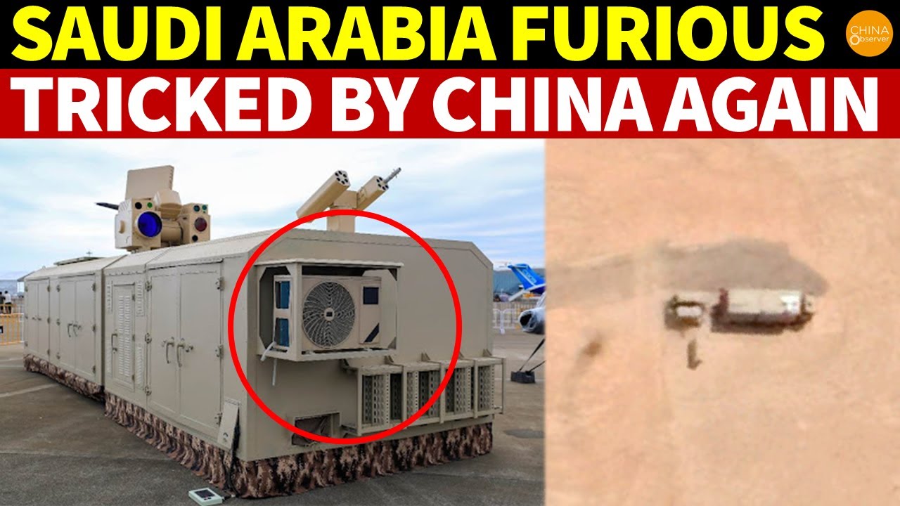 Saudi Arabia Furious, Tricked by China Again—Laser Sword Becomes Desert Trash