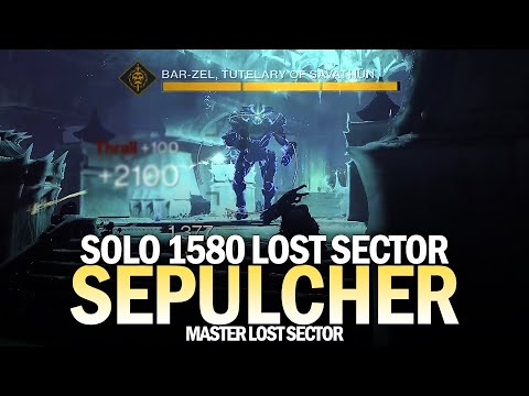 Solo 1580 Master Lost Sector Sepulcher [Destiny 2]