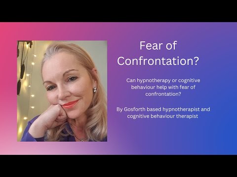 Fear of confrontation youtube