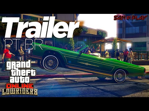 GTA Online: Trailer Lowriders - Benny's Original Motor Works [LEGENDADO PT-BR]