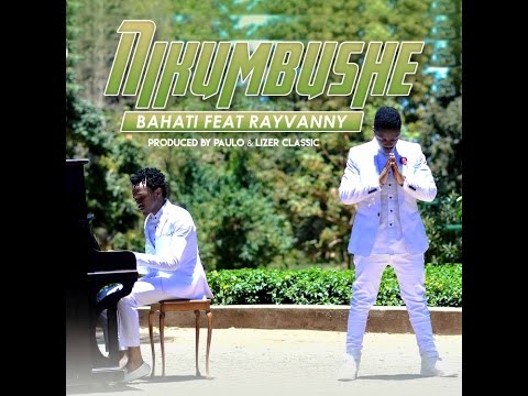 Bahati ft Rayvanny - Nikumbushe ( Official Music Video )