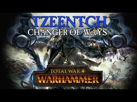 Warhammer Chaos Gods - Tzeentch, The Changer of Ways - Total War Warhammer
