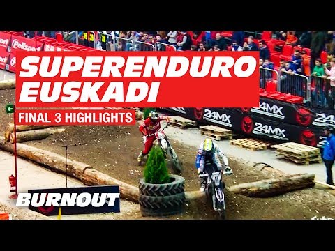 FINAL 3 FULL RACE | SuperEnduro Euskadi 2019 | BURNOUT