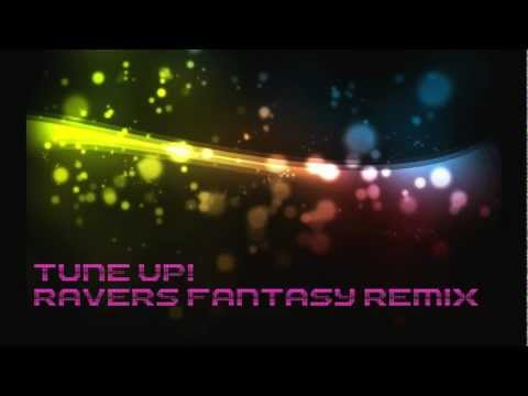 Tune Up! - Ravers Fantasy (DJ Easy Beats Remix)