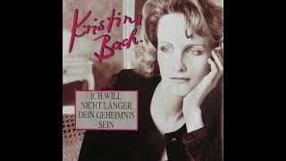 Kristina Bach - Ich will nicht länger dein Geheimnis sein