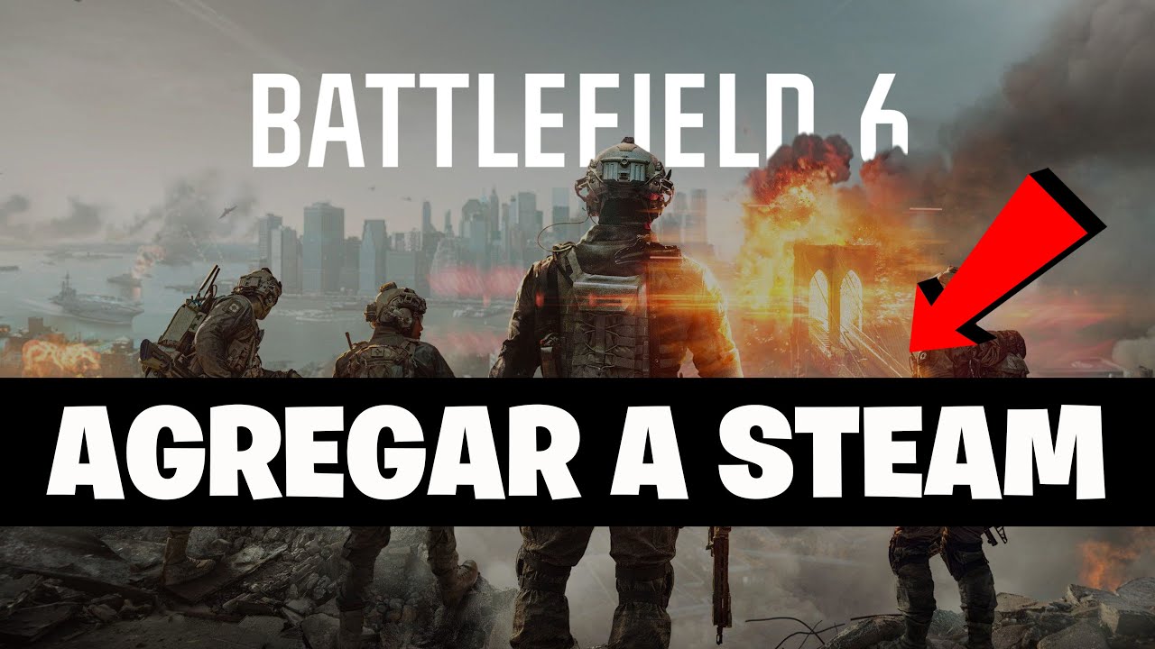Como Agregar Battlefield 6 a Steam - Tutorial