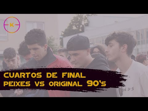 CUARTOS - PEIXES VS ORIGINAL 90'S