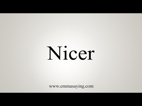 How To Say Nicer