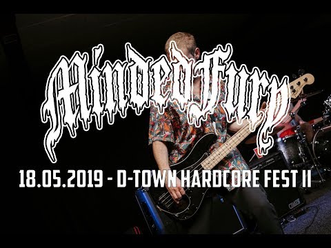 MINDED FURY @ D-Town Hardcore Fest II (18.05.2019) - FULL SET