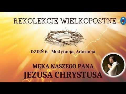 Rekolekcje Wielkopostne 2022 - Adoracja o Męce Pańskiej  (2)