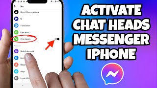 How To Activate Chat Heads In Messenger iPhone (2023)