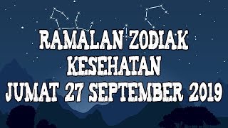 Ramalan Zodiak Kesehatan Jumat 27 September 2019