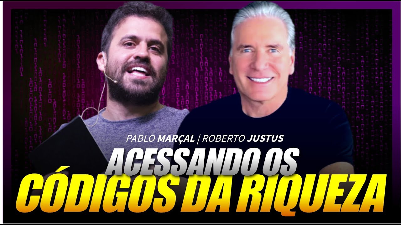 OS CÓDIGOS DA RIQUEZA | Pablo Marçal e Roberto Justus