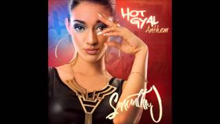 Samantha J - Hot Gyal Anthem - February 2014 | @GazaPriiinceEnt