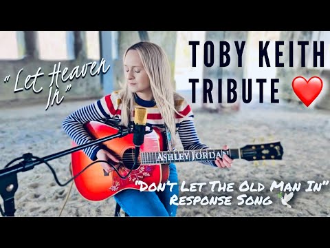 Let Heaven In - Toby Keith Tribute (Ashley Jordan)