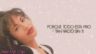 Selena - Yo Te Sigo Queriendo (Letra)