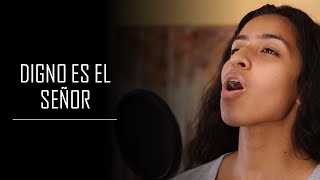 Digno es el Señor por Marcela Gandara / Worthy is the Lamb Spanish Cover