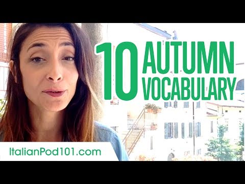 Learn the 10 Must-know Autumn Vocabulary in Italian!