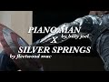 Piano Man X Silver Springs Billy Joel Fleetwood Mac Tiktok Remix