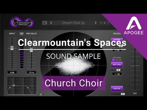 Clearmountain's Spaces Plugin Preset Comparison - Church Choir