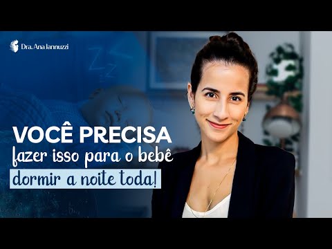 AJUSTES OBRIGATÓRIOS PARA O SEU BEBÊ DORMIR A NOITE TODA 🌙 | Dra. Ana Jannuzzi