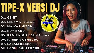 Download lagu Tipe-X DJ Remix Ska Breakbeat Full Bass | Genit, Selamat Jalan, Mawar Hitam – DJELLA BEATS mp3