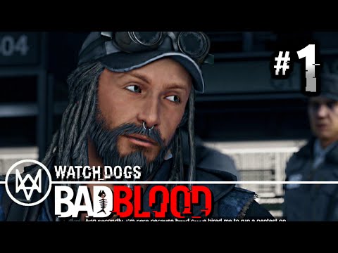 Watch Dogs Bad Blood DLC - Gameplay Walkthrough Part 1 - Mission: T-Bwned [HD] PS4 1080p