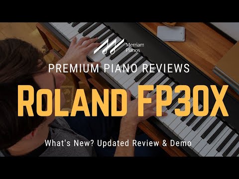 🎹 Roland FP30X: What's New? Updated Review & Demo of Roland FP30X for 2023 🎹