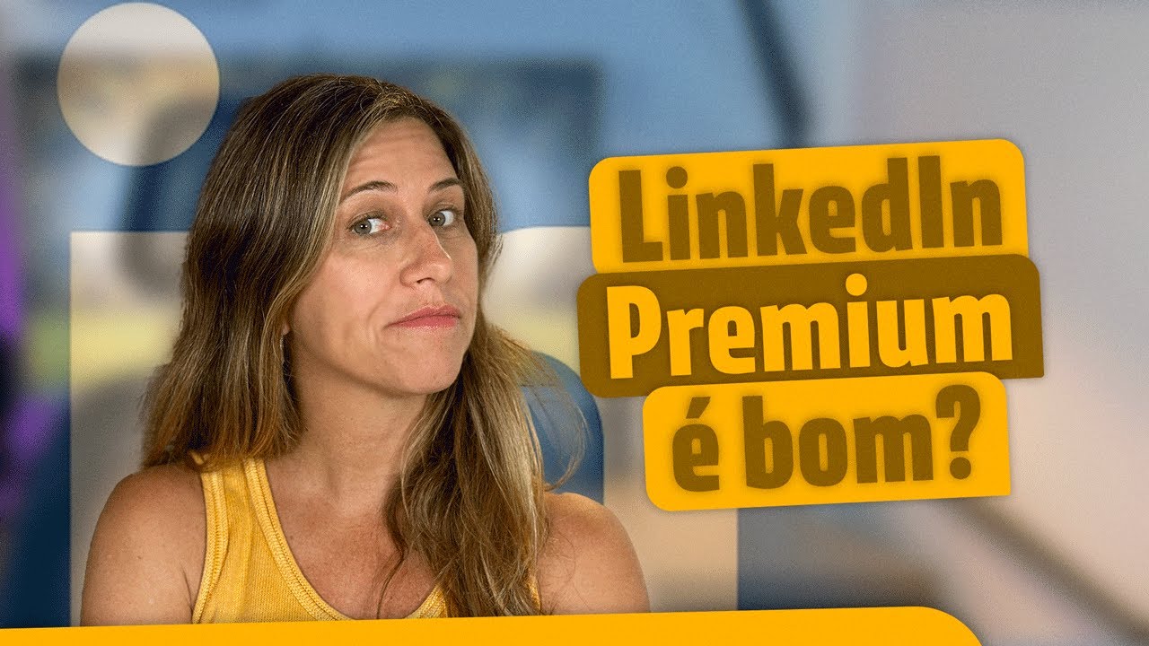 LINKEDIN PREMIUM VALE A PENA? (PLANO CARREIRA) | Paula Tebett