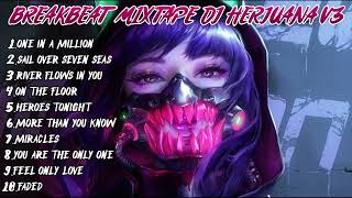Download lagu BREAKBEAT REMIX MIXTAPE | DJ BARAT DIJAMIN MELAYANG | TERBARU 2023 | DJ HERJUANA VOLUME 3 mp3