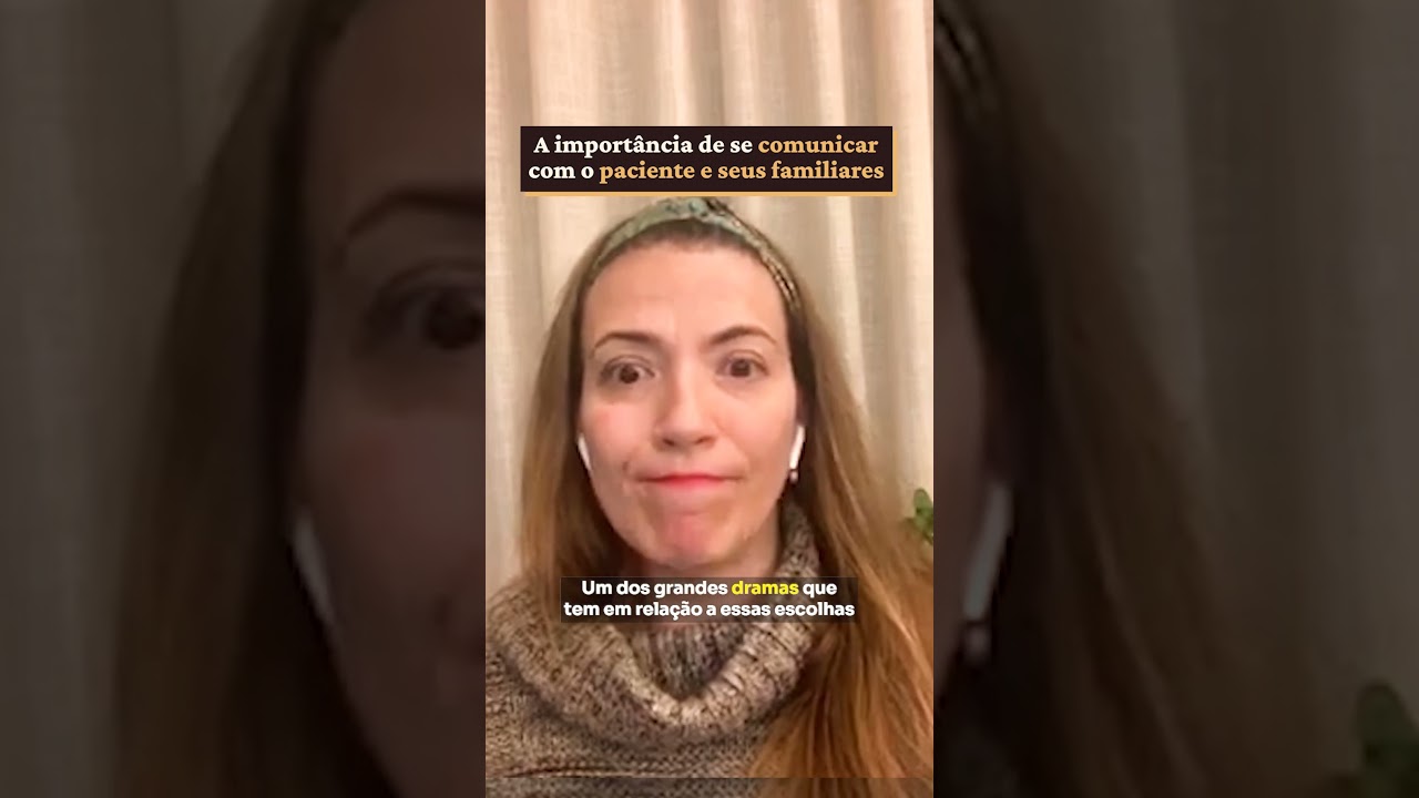 A importância de se comunicar com pacientes e familiares