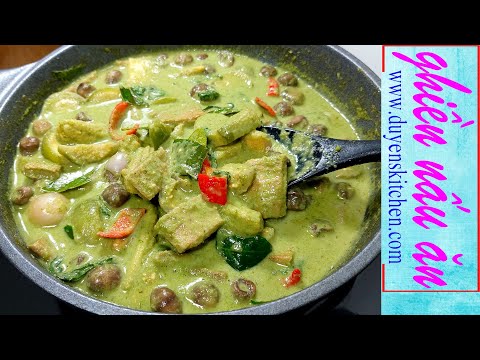 Cà Ri Thái Xanh Nấu Chay | Vegan Thai Green Curry | Món Ăn Chay By Duyen's Kitchen | Ghiền nấu ăn