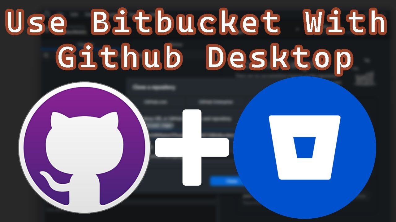 How to Use Github Desktop With Bitbucket (Simple)