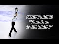 Yuzuru Hanyu 羽生結弦 Phantom Of The Opera 4K