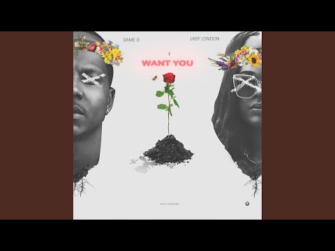Want You (feat. Lady London)