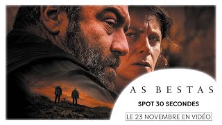 AS BESTAS | Spot 30 secondes (Sorogoyen, Marina Foïs, Denis Ménochet)