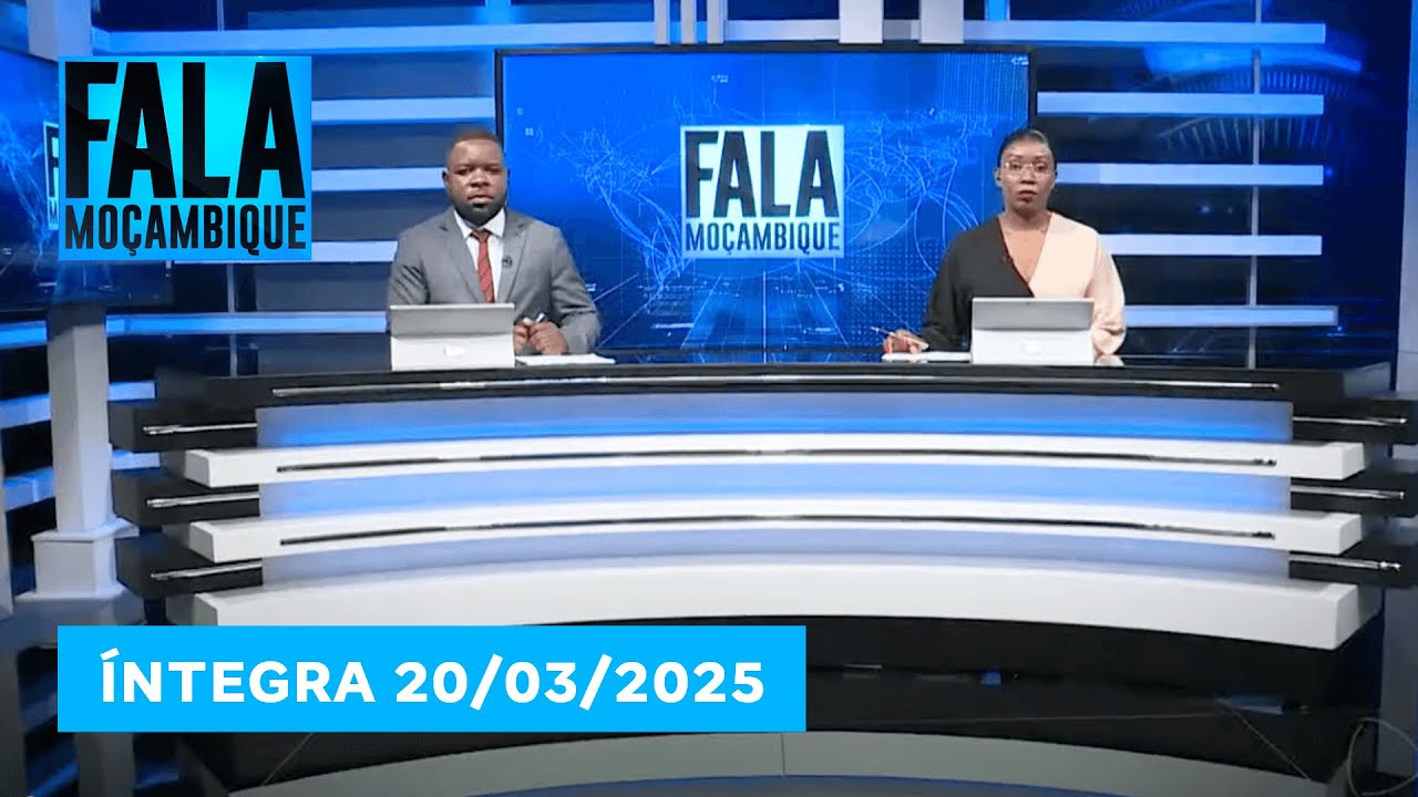Assista na íntegra o Fala Moçambique 20/03/2025