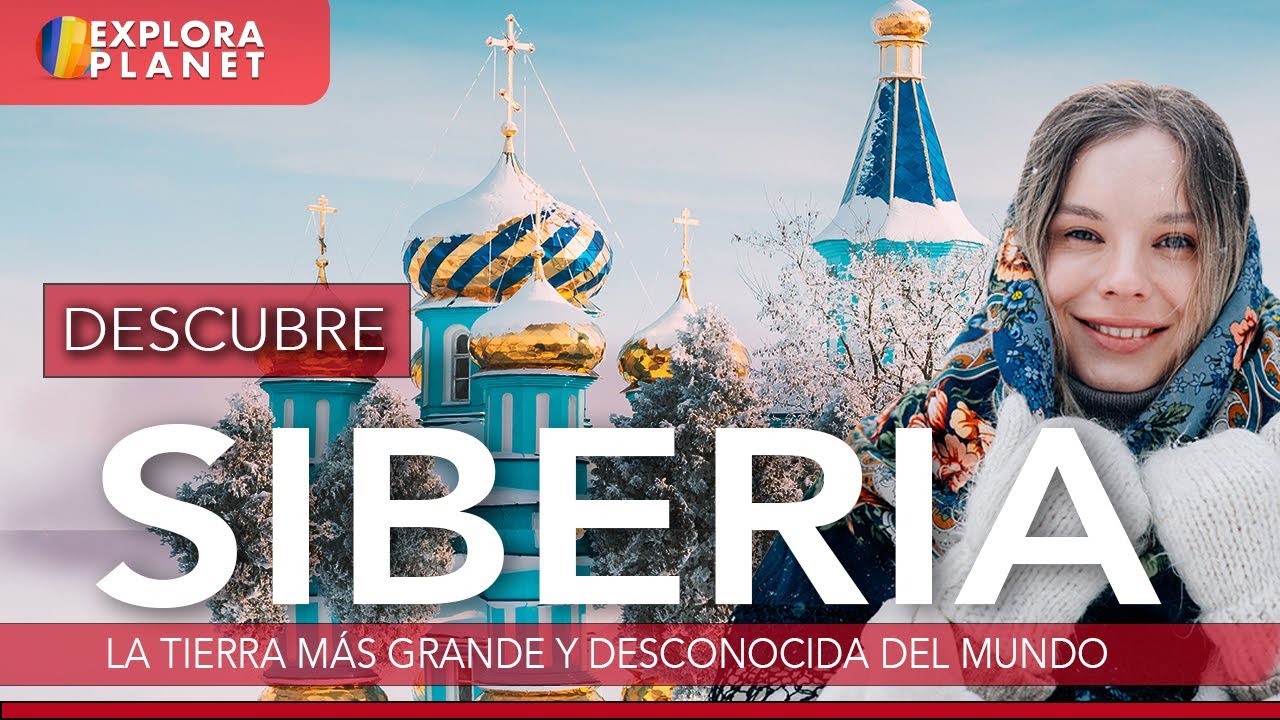 SIBERIA | Así es SIBERIA | La Tierra más Grande y Desconocida del Mundo