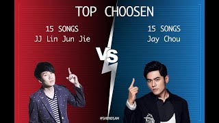 My Top 15 Choosen Jay Chou Vs JJ Lin Jun Jie Songs