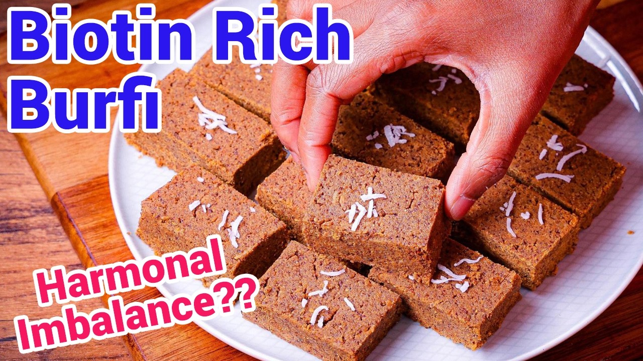 Biotin Burfi Recipe - for Hair & Wellness | Flax Seeds Healthy Dessert for Hormonal Balance