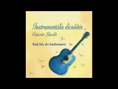 Kelj fel én kedvesem