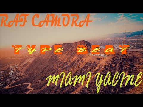 RAF CAMORA x MIAMI YACINE TYPE BEAT -  COMEBACK